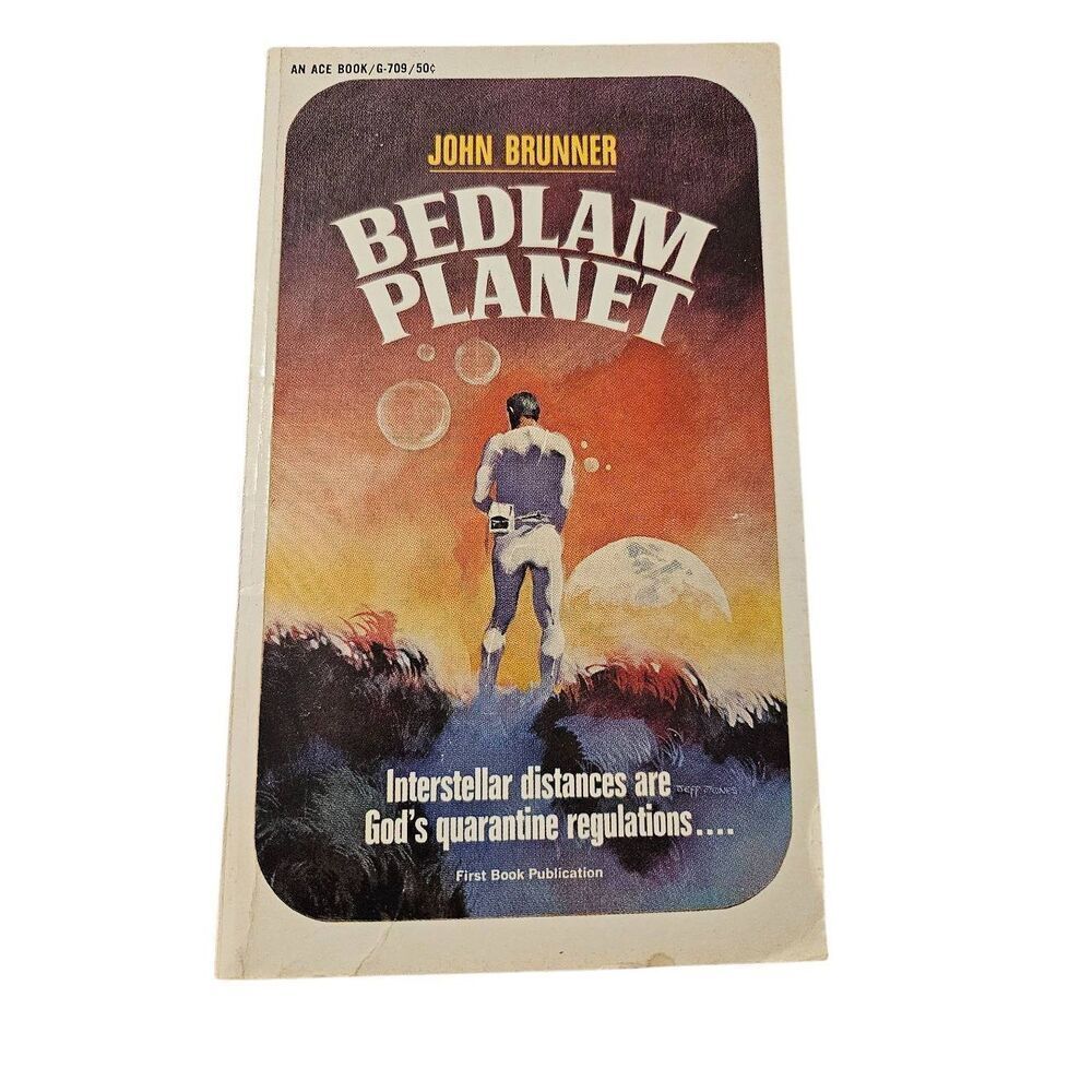 Bedlam planet by John Brunner - ace book - 02007709050